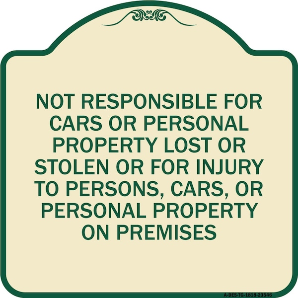 Not Responsible for Cars or Personal Property Lost or Stolen or for Injury to Persons, TG-1818-23546